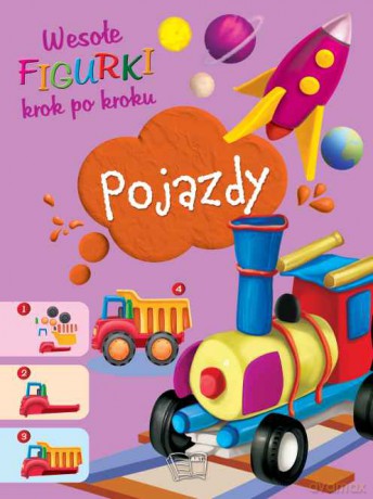 Pojazdy. Wesołe figurki [KSIĄŻKA]