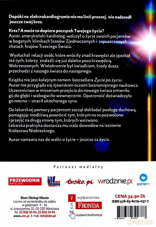 Śmierć nie istnieje. Spotkania kardiologa z niewytłumaczalnym i dowody na życie po życiu - Chauncey Crandall [KSIĄŻKA]