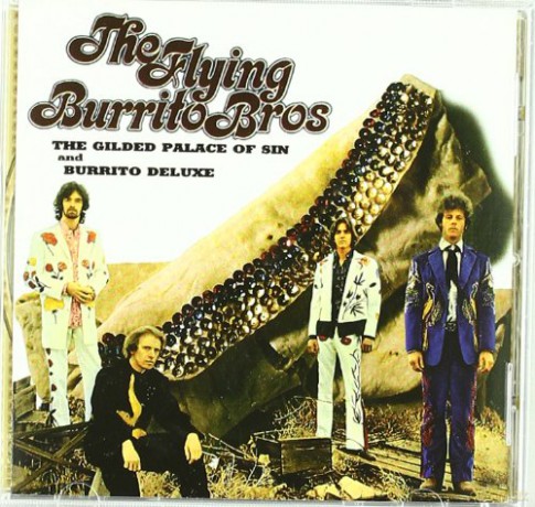 The Flying Burrito Bros: The Guilded Palace Of Sin [CD]