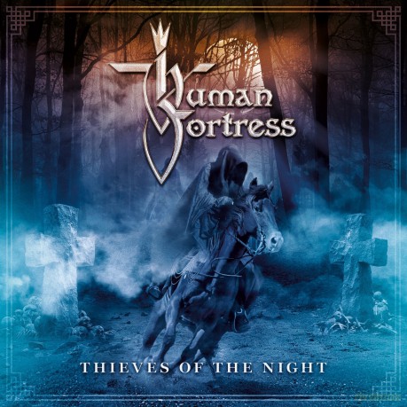 Human Fortress: Thieves Of The Night [CD]