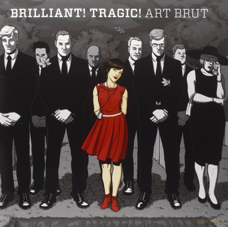 Art Brut: Brilliant! Tragic! [Winyl]