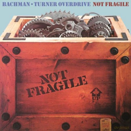Bachman Turner Overdrive: Not Fragile [Winyl]