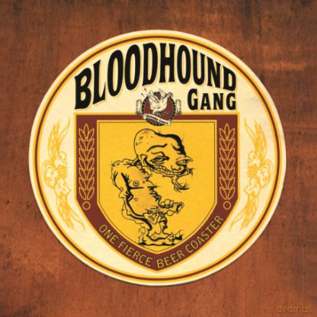 Bloodhound Gang: One Fierce Beer Coaster [Winyl]