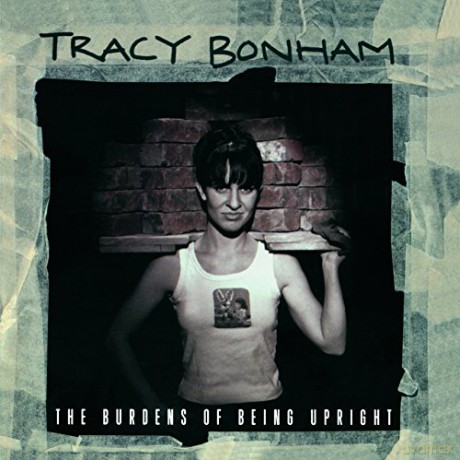 Tracy Bonham: Burdens Of Being Upright [Winyl]