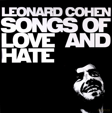 Leonard Cohen: Songs Of Love And Hate [Winyl]