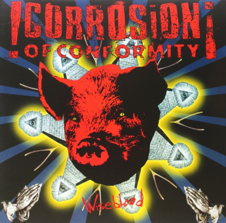 Corrosion Of Conformity: Wiseblood [2xWinyl]