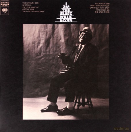 Willie Dixon: I Am The Blues [Winyl]