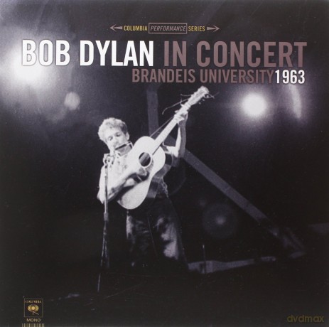 Bob Dylan: Brandeis University 1963 [Winyl]