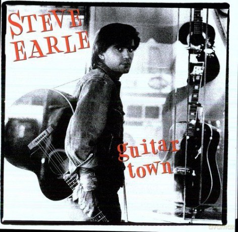 Steve Earle: Guitar Town [Winyl]