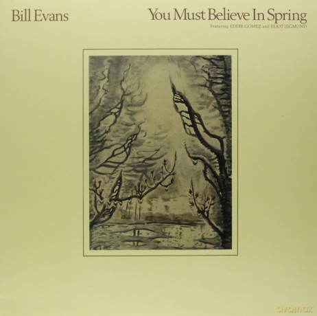 Bill Evans: You Must Believe In [Winyl]