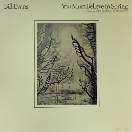 Bill Evans: You Must Believe In [Winyl]