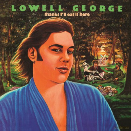 Lowell George: Thanks I'Ll Eat It Here [Winyl]