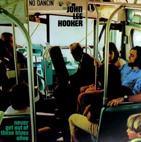John Lee Hooker: Never Get Out Of These [Winyl]