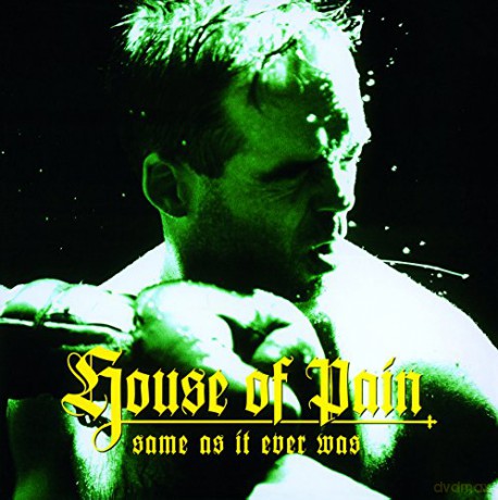House Of Pain: Same As It Ever Was [Winyl]
