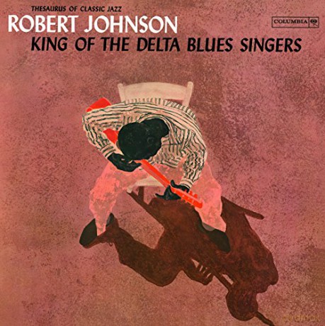 Robert Johnson: King Of The Delta Blues.1 [Winyl]