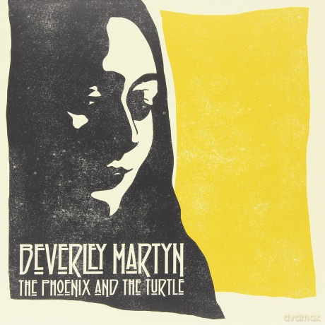 Beverley Martyn: Phoenix And The Turtle [Winyl]