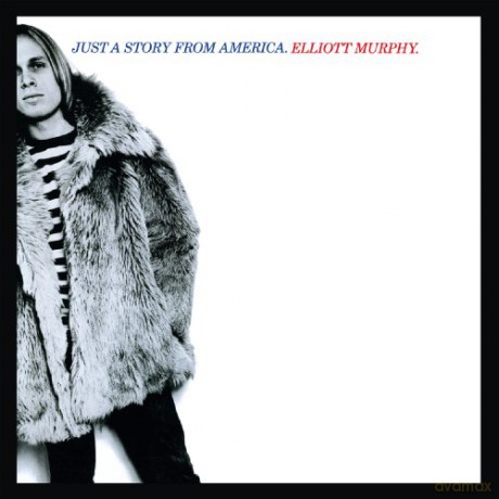Elliott Murphy: Just A Story From America [Winyl]