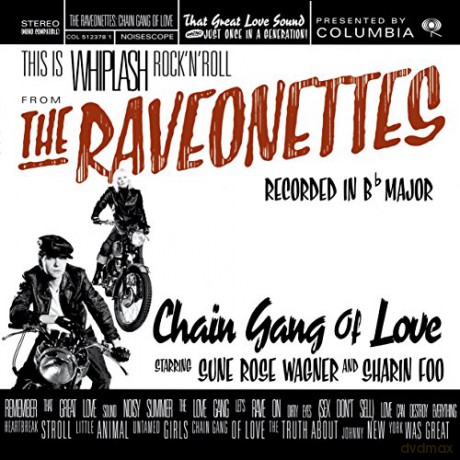 Raveonettes: Chain Gang Of Love [Winyl]