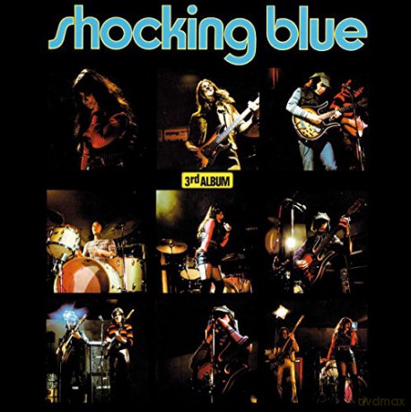 Shocking Blue: 3Rd Album + 6 [Winyl]