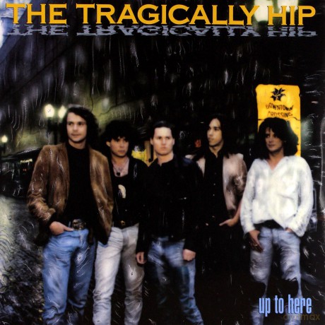 Tragically Hip: Up To Here [Winyl]