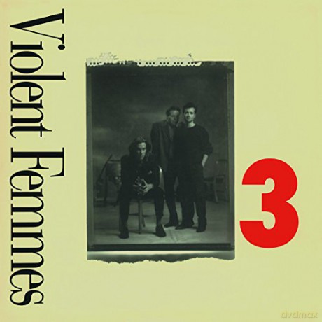 Violent Femmes: 3 [Winyl]
