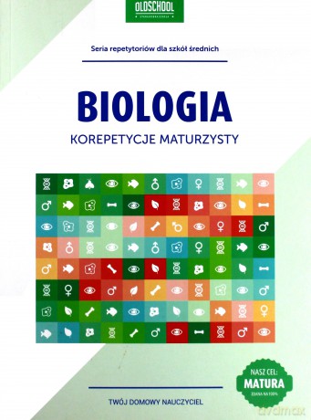 Biologia. Korepetycje maturzysty - Urszula Sokół [KSIĄŻKA]