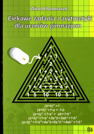 Ciekawe zadania z arytmetyki dla uczniów gimnazjum - Witold Bednarek [KSIĄŻKA]