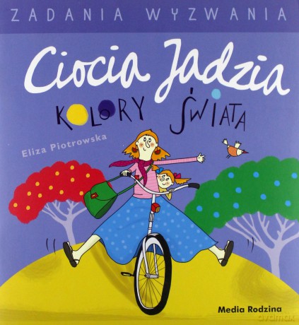 Ciocia Jadzia i kolory świata. Kolorowanka - Eliza Piotrowska [KSIĄŻKA]