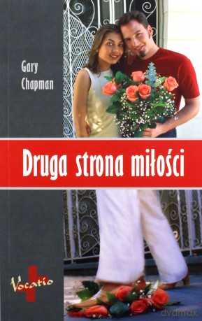 Druga strona miłości - Gary Chapman [KSIĄŻKA]