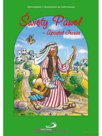 Kolorowanka. Święty Paweł - Apostoł Jezusa [KSIĄŻKA]