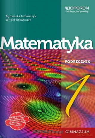 Matematyka gimnazjum 1 Podręcznik - Agnieszka Urbańczyk, Witold Urbańczyk [KSIĄŻKA]