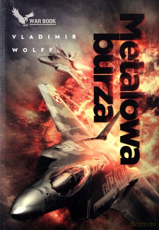 Metalowa burza - Wolff Vladimir [KSIĄŻKA]