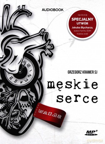 Męskie serce. Z dziennika Banity - Grzegorz Kramer [AUDIOBOOK]