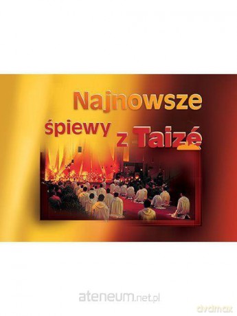 Najnowsze śpiewy z Taize [KSIĄŻKA]