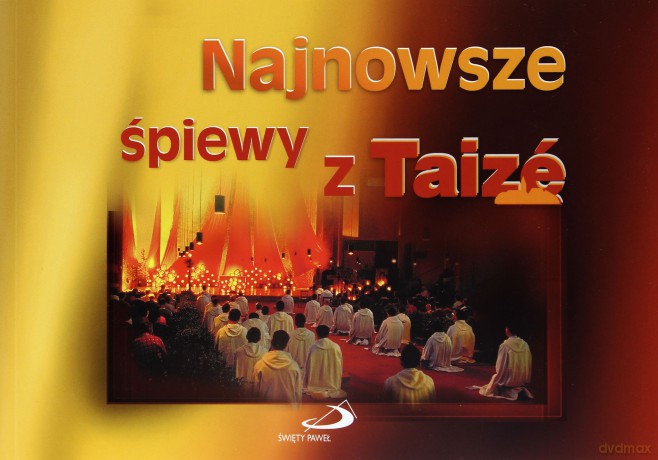Najnowsze śpiewy z Taize [KSIĄŻKA]