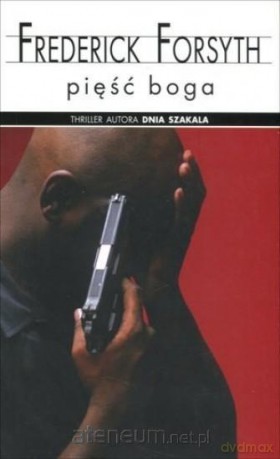 Pięść Boga - Frederick Forsyth [KSIĄŻKA]
