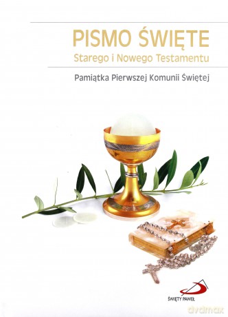 Pismo Święte Stary Testament i Nowy Testament - I Komunia Św. [KSIĄŻKA]