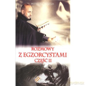 Rozmowy z Egzorcystami cześć II - Przemysław Cichocki [KSIĄŻKA]