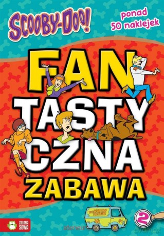 Scooby-Doo. Fantastyczna zabawa cz. 2 [KSIĄŻKA]