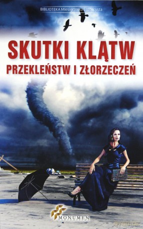 Skutki klątw, przekleństw i złorzeczeń [KSIĄŻKA]