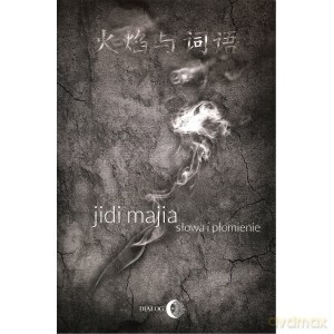 Słowa i płomienie - Jidi Majia [KSIĄŻKA]