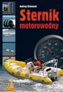 Sternik motorowodny - Andrzej Ostrowski [KSIĄŻKA]