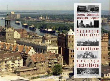 Szczecin sprzed 50 lat [KSIĄŻKA]