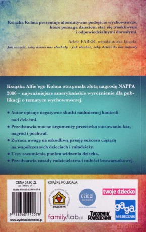 Wychowanie bez nagród i kar. Rodzicielstwo bezwarunkowe - Alfie Kohn [KSIĄŻKA]