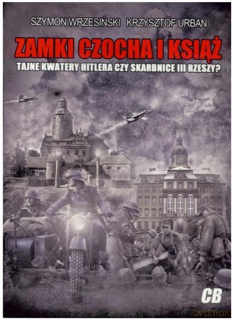 Zamki Czocha i Książ - Szymon Wrzesiński, Krzysztof Urban [KSIĄŻKA]