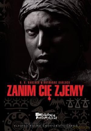 Zanim cię zjemy - H. B. Garlock, Ruthanne Garlock [KSIĄŻKA]