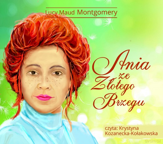 Ania ze Złotego Brzegu - Lucy Maud Montgomery [AUDIOBOOK] [CD-MP3]