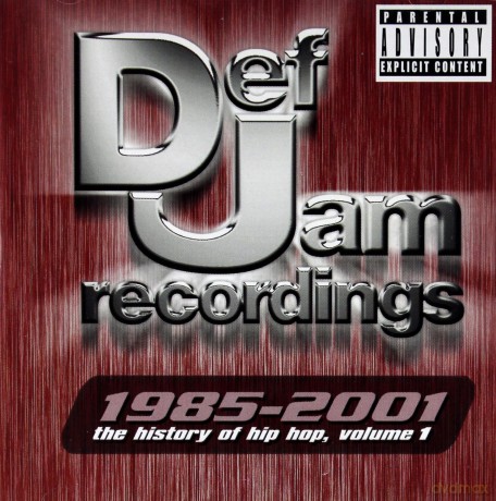 Def Jam Recordings: Vol. 1-1985-2001-History of Hip Hop, vol 1 [CD]