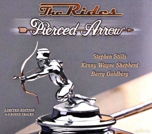 The Rides: Pierced Arrow (Deluxe) [CD]