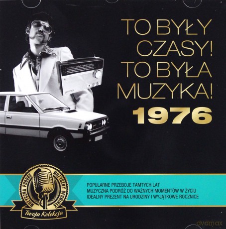 To były czasy! To była muzyka! 1976 [CD]